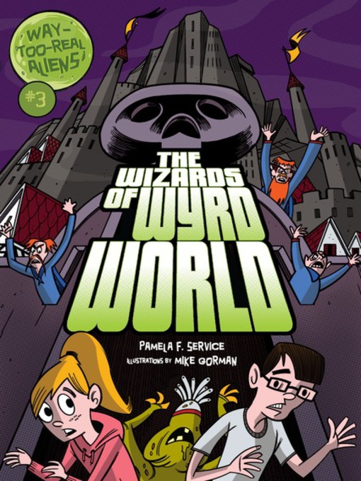 Title details for The Wizards of Wyrd World by Pamela F. Service - Wait list